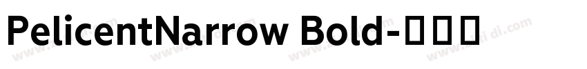 PelicentNarrow Bold字体转换